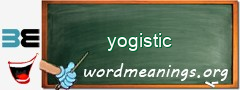 WordMeaning blackboard for yogistic